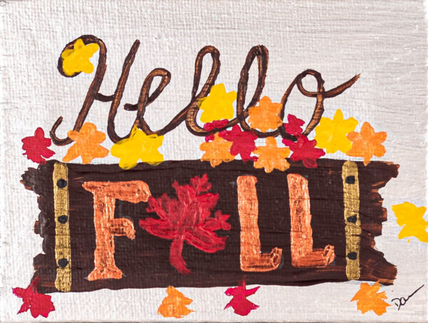 Hello Fall I Acrylic Painting by Dawn M. Wayand