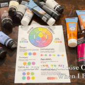 How Do I Choose Paint Colors When I Start a New Painting by Dawn M. Wayand