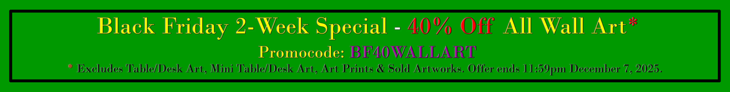 40% All Wall Art Black Friday 2-Week Special